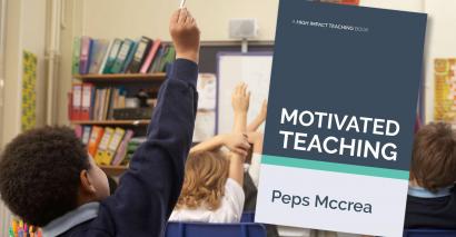 Motivated Teaching, by Peps McCrea